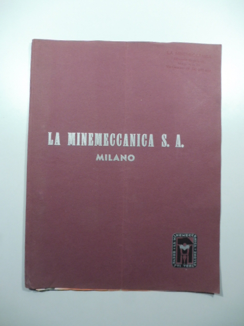 La Minemeccanica S. A. Milano. Cartella con fogli pubblicitari